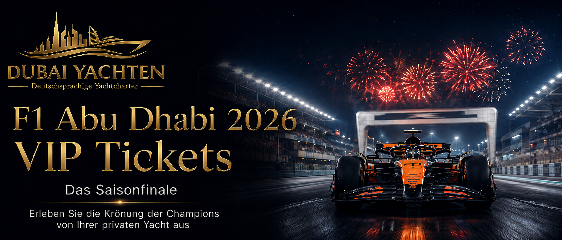F1 Abu Dhabi 2026 VIP Tickets – Das Saisonfinale erleben